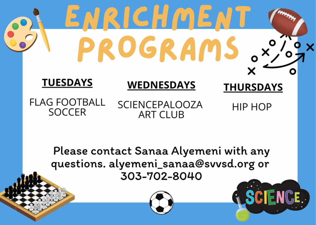 Colorful flyer listing enrichment programs: Flag Football, Soccer, Sciencepalooza, Art Club, and Hip Hop, with contact info.