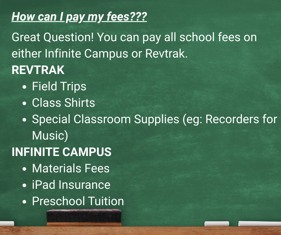 Image of a chalkboard listing ways to pay school fees via Revtrak and Infinite Campus, including specific fee categories.