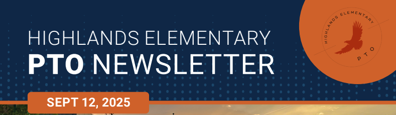 Highlands Elementary PTO newsletter header, dated September 12, 2025, with a blue background and logo.