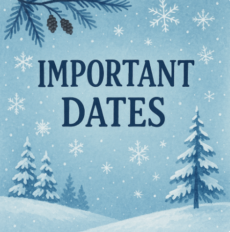 Blue winter-themed background with snowflakes and pine branches, featuring the text "Important Dates" in bold.