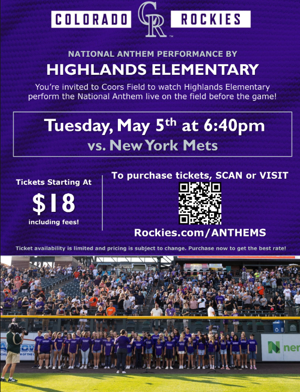 Invitation for Highlands Elementary to perform the National Anthem at Coors Field, May 5th, 6:40 PM vs. New York Mets.