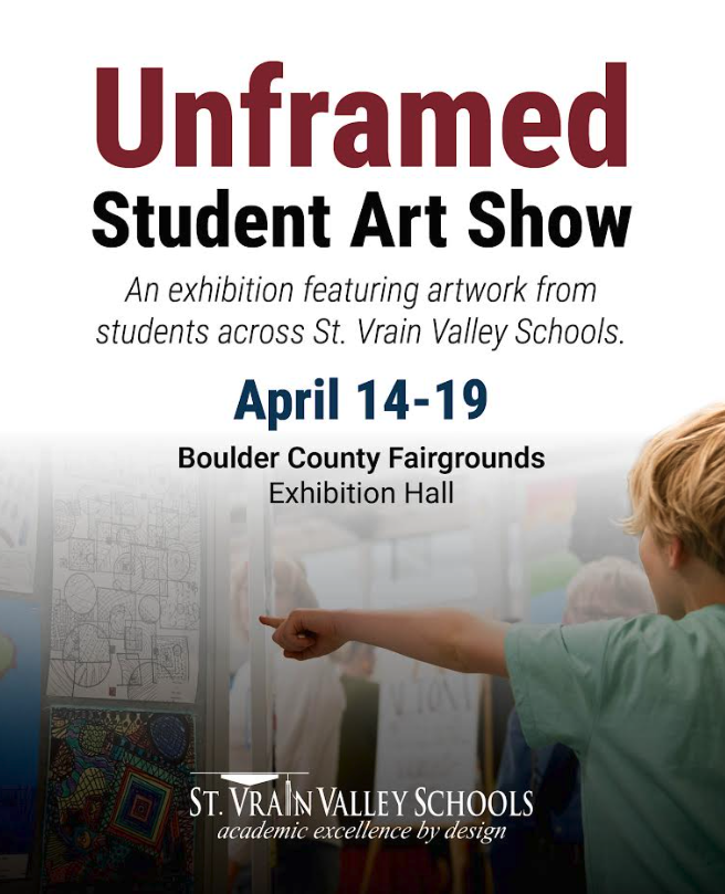 Poster for "Unframed Student Art Show" featuring student artwork, April 14-19 at Boulder County Fairgrounds.