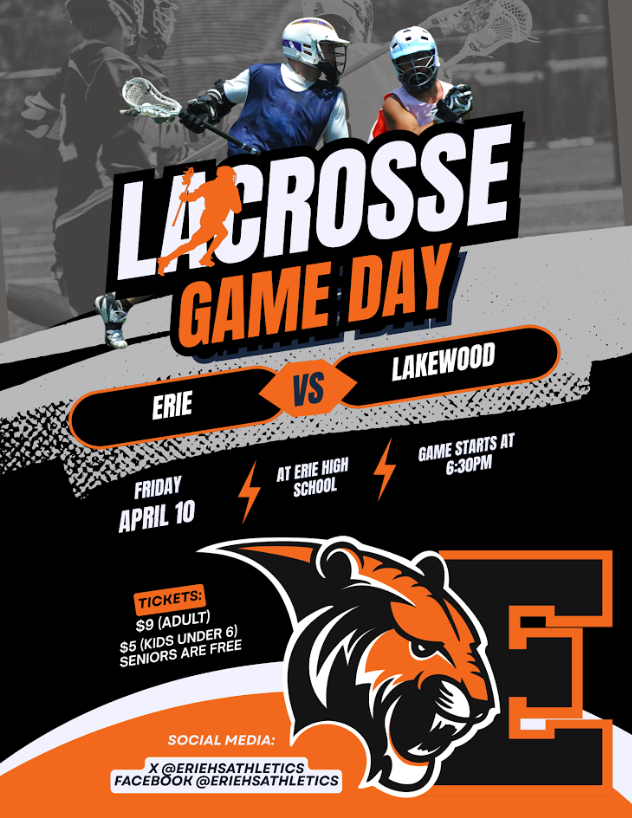 Lacrosse game day poster for Erie vs. Lakewood on April 10 at Erie High School, starting at 6:30 PM. Tickets listed.