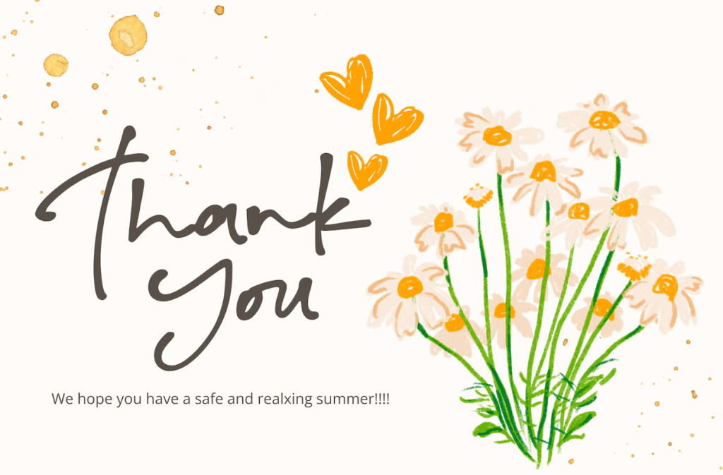 A thank you card featuring flowers and hearts, wishing a safe and relaxing summer.
